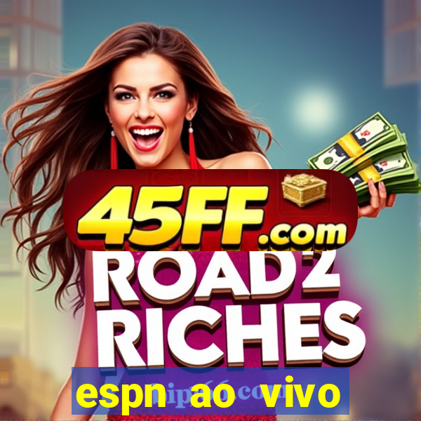 espn ao vivo online gratis